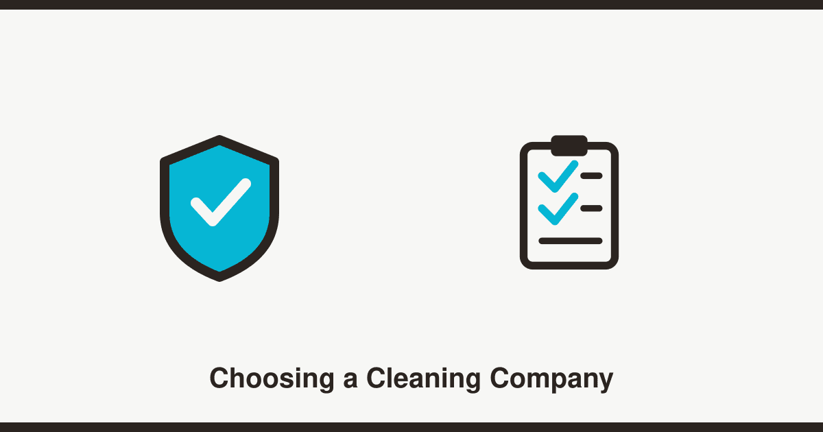 How to choose a cleaning company: insurance, checks and what to ask