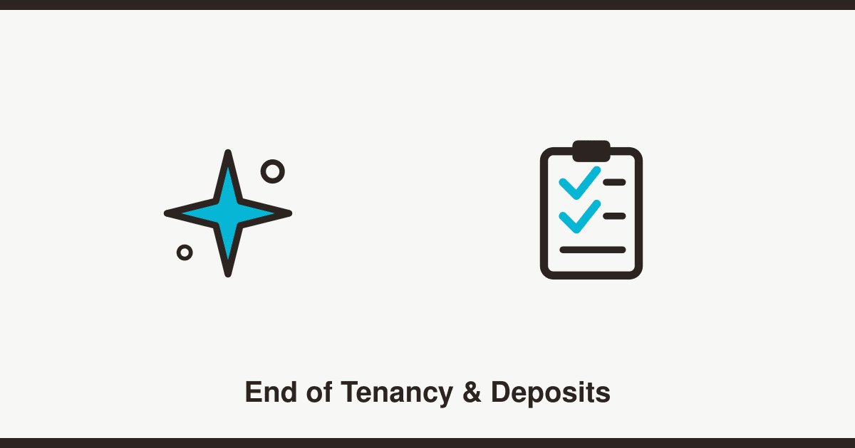 End of tenancy cleaning and deposit disputes: what the rules actually say